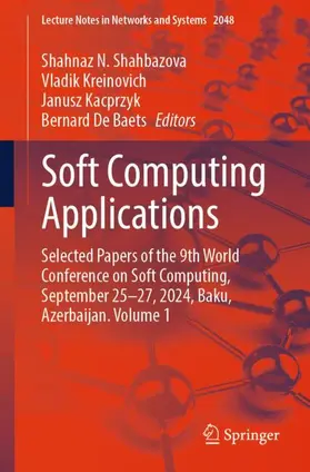Shahbazova / Kreinovich / Kacprzyk |  Soft Computing Applications | Buch |  Sack Fachmedien