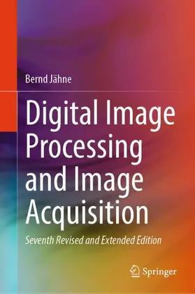 Jähne | Digital Image Processing and Image Acquisition | Buch | 978-3-032-04805-9 | www.sack.de