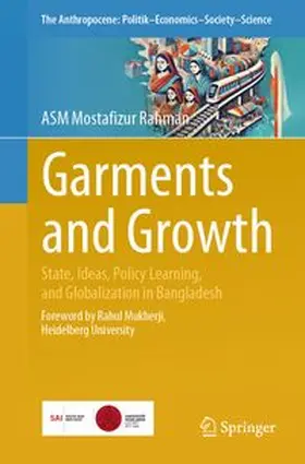 Mostafizur Rahman |  Garments and Growth | eBook | Sack Fachmedien