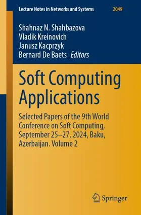 Shahbazova / Kreinovich / Kacprzyk |  Soft Computing Applications | Buch |  Sack Fachmedien