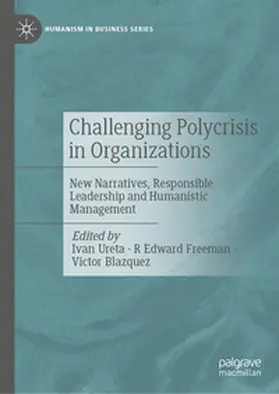 Ureta / Freeman / Blazquez |  Challenging Polycrisis in Organizations | eBook | Sack Fachmedien