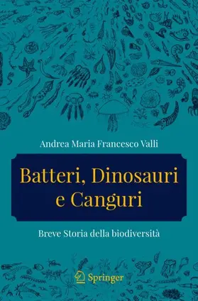Valli | Batteri, dinosauri e canguri | Buch | 978-3-032-04924-7 | www.sack.de