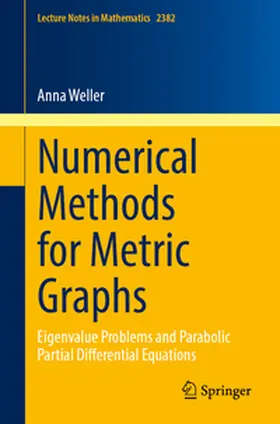 Weller | Numerical Methods for Metric Graphs | E-Book | www.sack.de
