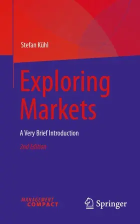 Kühl |  Exploring Markets | Buch |  Sack Fachmedien