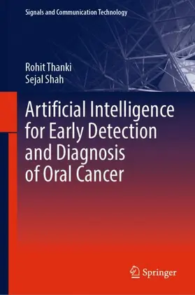Thanki / Shah |  Artificial Intelligence for Early Detection and Diagnosis of Oral Cancer | Buch |  Sack Fachmedien