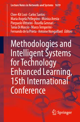 Looi / Santos / Nongaillard |  Methodologies and Intelligent Systems for Technology Enhanced Learning, 15th International Conference | eBook | Sack Fachmedien