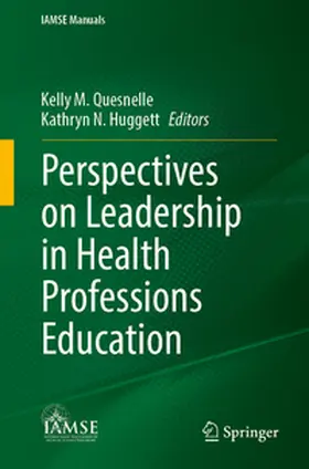 Quesnelle / Huggett |  Perspectives on Leadership in Health Professions Education | eBook | Sack Fachmedien