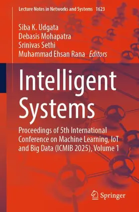 Udgata / Mohapatra / Sethi | Intelligent Systems | Buch | 978-3-032-05119-6 | www.sack.de