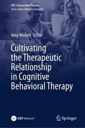 Wenzel |  Cultivating the Therapeutic Relationship in Cognitive Behavioral Therapy | eBook | Sack Fachmedien