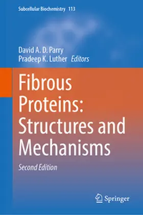 Parry / Luther |  Fibrous Proteins: Structures and Mechanisms | eBook | Sack Fachmedien