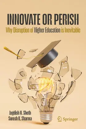 Sheth / Sharma |  Innovate or Perish | Buch |  Sack Fachmedien