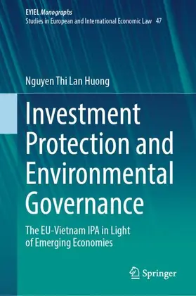Lan Huong |  Investment Protection and Environmental Governance | Buch |  Sack Fachmedien