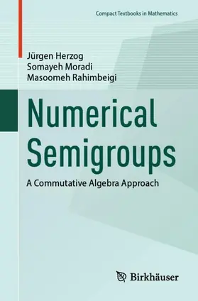 Herzog / Moradi / Rahimbeigi |  Numerical Semigroups | Buch |  Sack Fachmedien