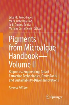 Jacob-Lopes / Queiroz / Zepka |  Pigments from Microalgae Handbook - Volume II | Buch |  Sack Fachmedien
