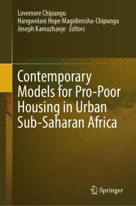 Chipungu / Magidimisha-Chipungu / Kamuzhanje |  Contemporary Models for Pro-Poor Housing in Urban Sub-Saharan Africa | Buch |  Sack Fachmedien