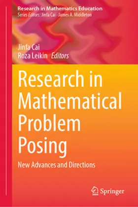 Cai / Leikin |  Research in Mathematical Problem Posing | eBook | Sack Fachmedien