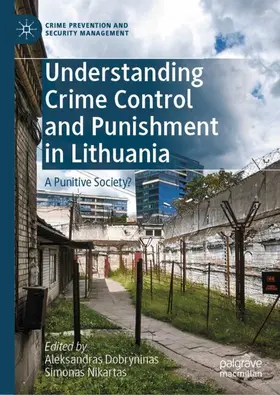 Dobryninas / Nikartas |  Understanding Crime Control and Punishment in Lithuania | Buch |  Sack Fachmedien