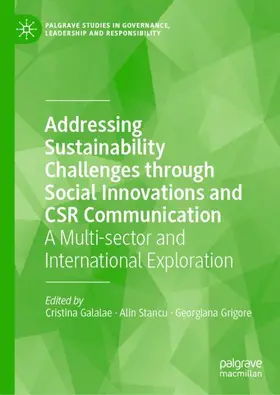 Galalae / Stancu / Grigore |  Addressing Sustainability Challenges through Social Innovations and CSR Communication | Buch |  Sack Fachmedien