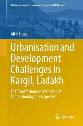 Hussain |  Urbanisation and Development Challenges in Kargil, Ladakh | Buch |  Sack Fachmedien