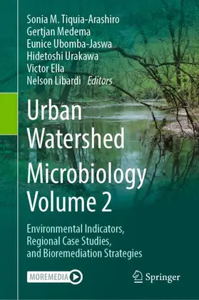 Tiquia-Arashiro / Medema / Ubomba-Jaswa |  Urban Watershed Microbiology, Volume 2 | Buch |  Sack Fachmedien
