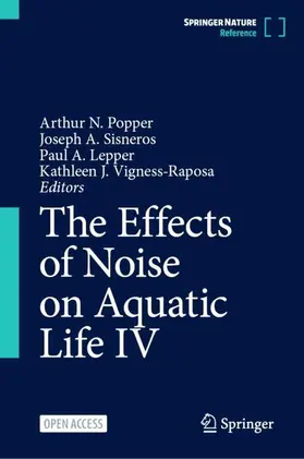 Popper / Sisneros / Lepper |  The Effects of Noise on Aquatic Life IV | Buch |  Sack Fachmedien