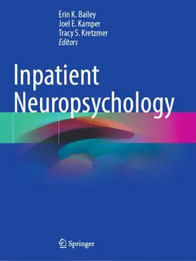 Bailey / Kamper / Kretzmer |  Inpatient Neuropsychology | Buch |  Sack Fachmedien