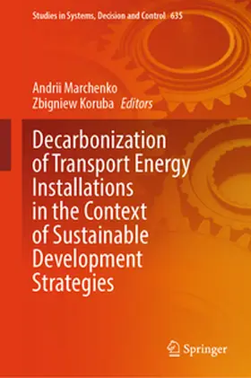 Marchenko / Koruba |  Decarbonization of Transport Energy Installations in the Context of Sustainable Development Strategies | eBook | Sack Fachmedien