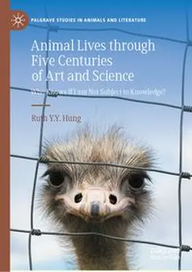 Hung | Animal Lives through Five Centuries of Art and Science | E-Book | www.sack.de