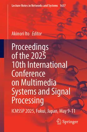 Ito |  Proceedings of the 2025 10th International Conference on Multimedia Systems and Signal Processing | eBook | Sack Fachmedien