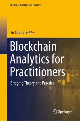 Xiong |  Blockchain Analytics for Practitioners | Buch |  Sack Fachmedien