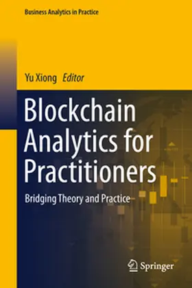 Xiong | Blockchain Analytics for Practitioners | E-Book | www.sack.de