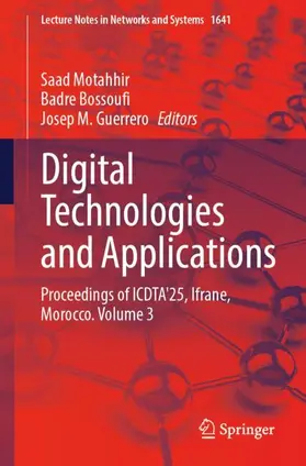 Motahhir / Bossoufi / Guerrero | Digital Technologies and Applications | Buch | 978-3-032-06060-0 | www.sack.de