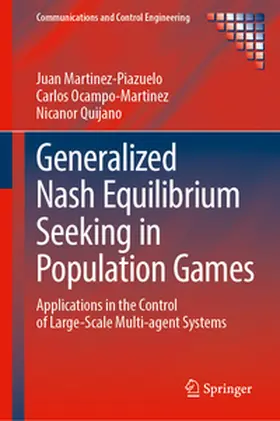 Martinez-Piazuelo / Ocampo-Martinez / Quijano | Generalized Nash Equilibrium Seeking in Population Games | E-Book | www.sack.de