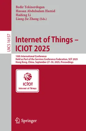 Tekinerdogan / Hamid / Li |  Internet of Things – ICIOT 2025 | eBook | Sack Fachmedien