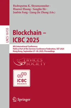 Shyamasundar / Huang / He |  Blockchain – ICBC 2025 | eBook | Sack Fachmedien