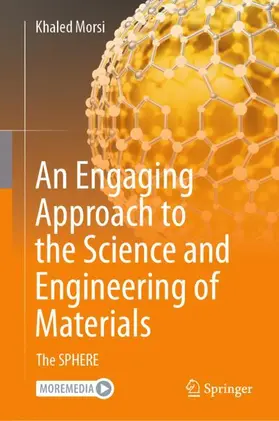 Morsi |  An Engaging Approach to the Science and Engineering of Materials | Buch |  Sack Fachmedien