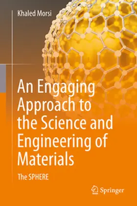 Morsi |  An Engaging Approach to the Science and Engineering of Materials | eBook | Sack Fachmedien