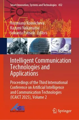 Kountcheva / Nakamatsu / Patnaik |  Intelligent Communication Technologies and Applications | Buch |  Sack Fachmedien