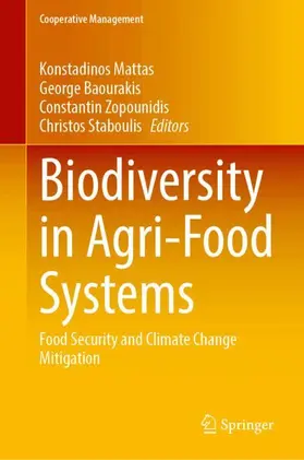 Mattas / Baourakis / Zopounidis |  Biodiversity in Agri-Food Systems | Buch |  Sack Fachmedien