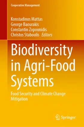 Mattas / Baourakis / Zopounidis |  Biodiversity in Agri-Food Systems | eBook | Sack Fachmedien