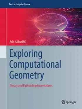 Alihodžic | Exploring Computational Geometry | E-Book | www.sack.de
