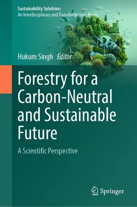 Singh |  Forestry for a Carbon-Neutral and Sustainable Future | Buch |  Sack Fachmedien