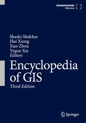 Shekhar / Xiong / Zhou | Encyclopedia of GIS | Buch | 978-3-032-06459-2 | www.sack.de
