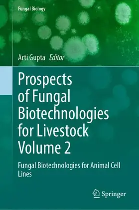 Gupta |  Prospects of Fungal Biotechnologies for Livestock Volume 2 | Buch |  Sack Fachmedien