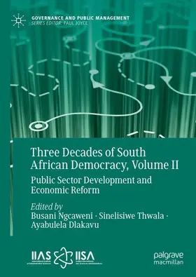 Ngcaweni / Thwala / Dlakavu |  Three Decades of South African Democracy, Volume II | Buch |  Sack Fachmedien