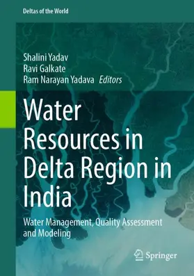 Yadav / Galkate / Yadava |  Water Resources in Delta Region in India | Buch |  Sack Fachmedien