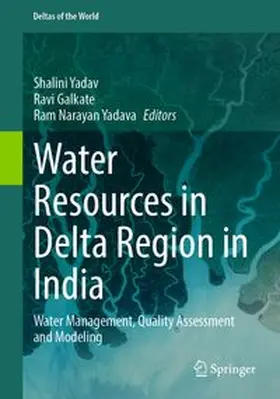 Yadav / Galkate / Yadava |  Water Resources in Delta Region in India | eBook | Sack Fachmedien