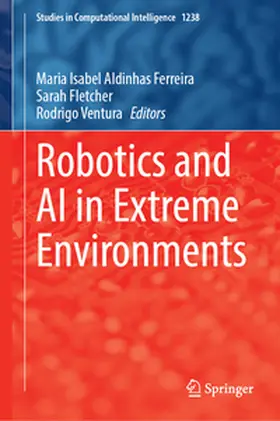 Aldinhas Ferreira / Fletcher / Ventura |  Robotics and AI in Extreme Environments | eBook | Sack Fachmedien