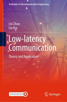 Zhou / Bai |  Low-latency Communication | Buch |  Sack Fachmedien