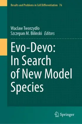 Tworzydlo / Bilinski |  Evo-Devo: In Search of New Model Species | Buch |  Sack Fachmedien